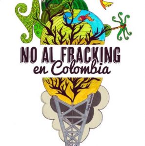 No al Fracking en Colombia